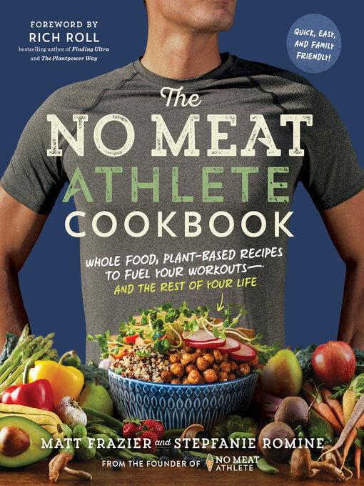 Title details for The No Meat Athlete Cookbook by Matt Frazier - Wait list